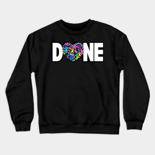 Done Last Day Of Chemo Radiation Cancer Awareness Survivor Crewneck Sweatshirt